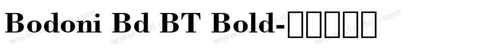 Bodoni Bd BT Bold字体转换